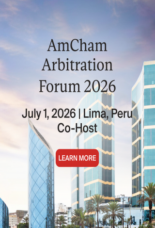 AmCham Arbitration Forum 2026 | July 1, 2026