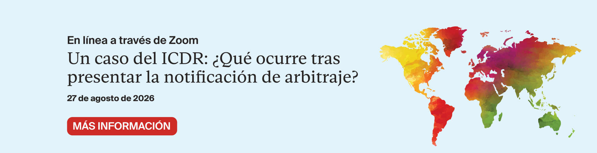 Un caso del ICDR: ¿Qué ocurre tras presentar la Notificación de Arbitraje?